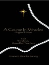 A Course in Miracles (eBook): Original Edition